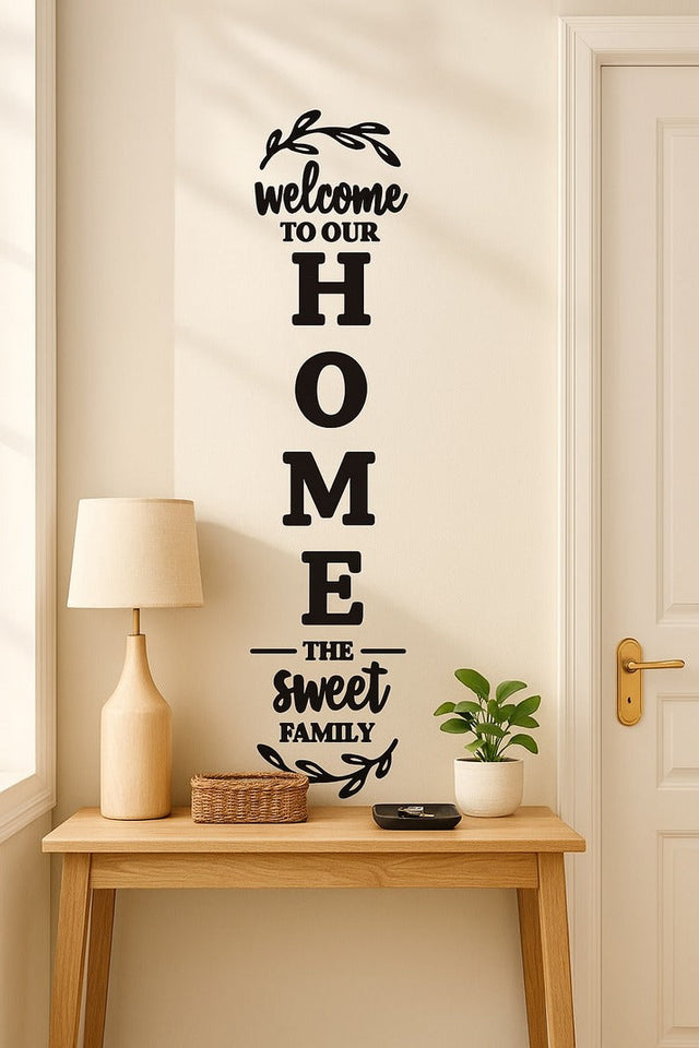 Welcome to Our Home & HOME Sweet Family